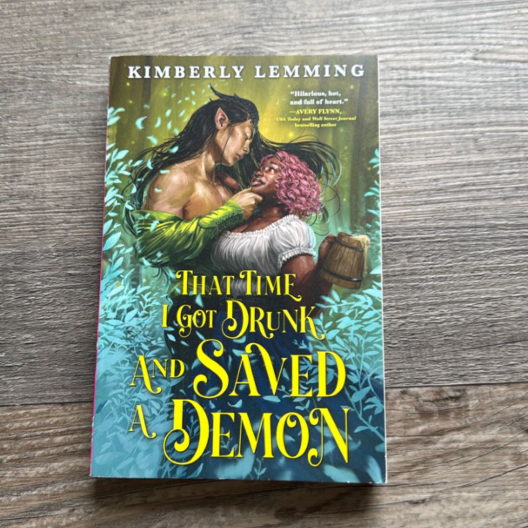 That Time I Got Drunk and Saved a Demon