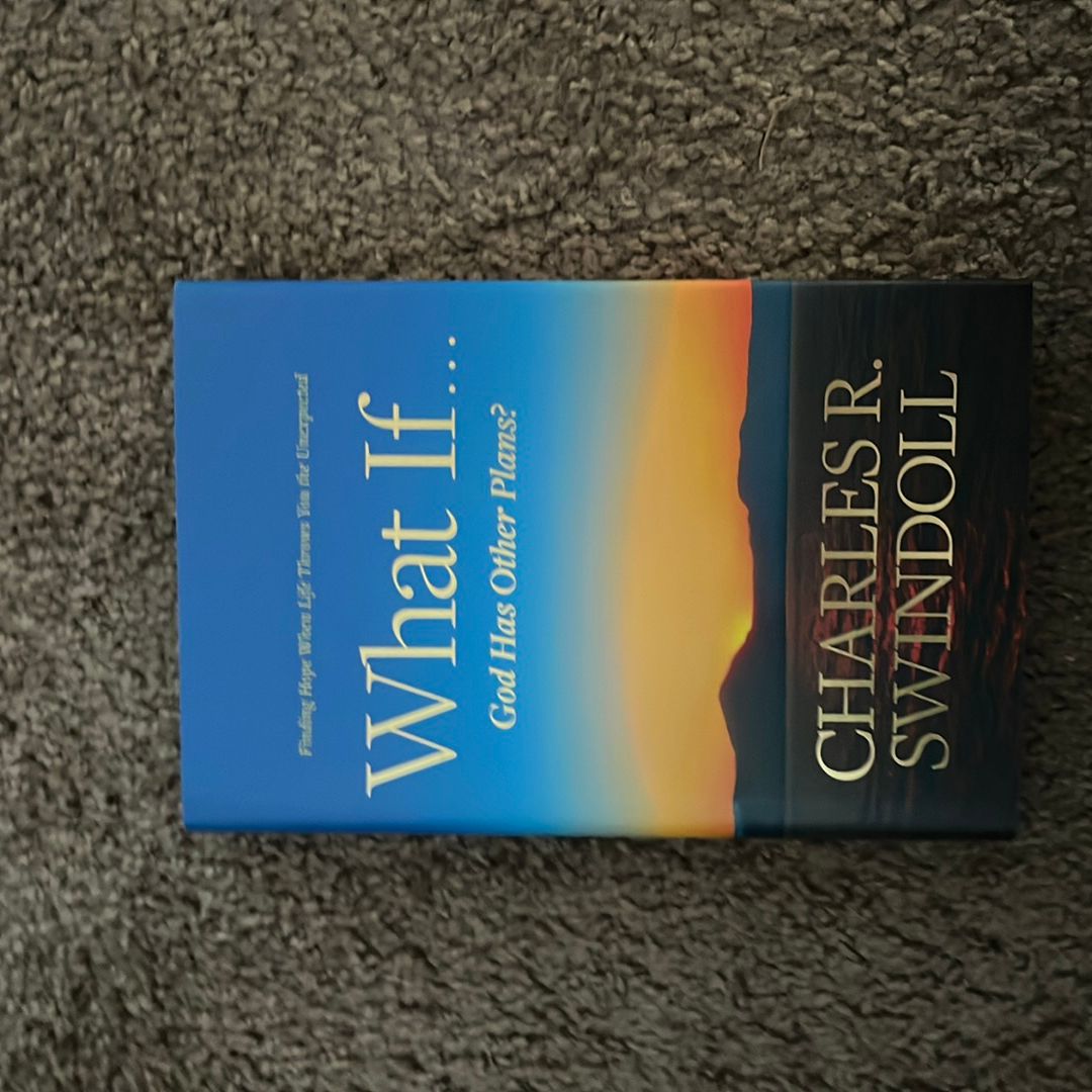 What If ... God Has Other Plans?