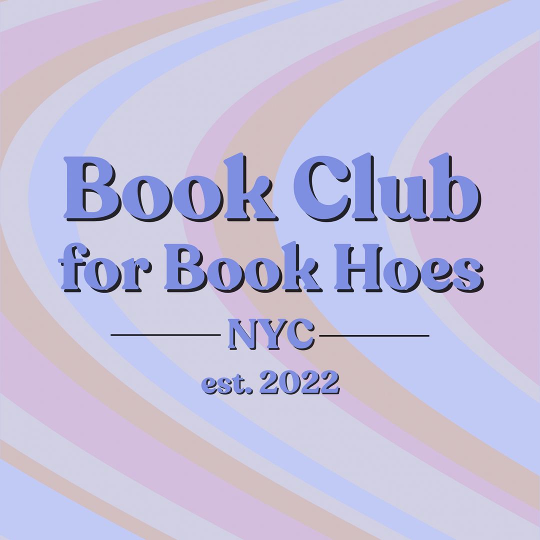 Book Club for Book Hoes