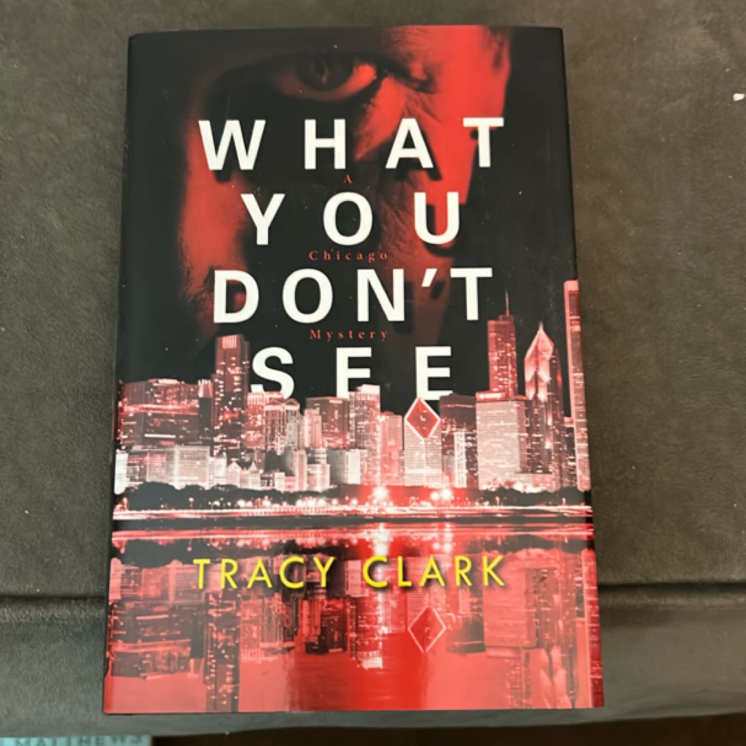 What You Don't See