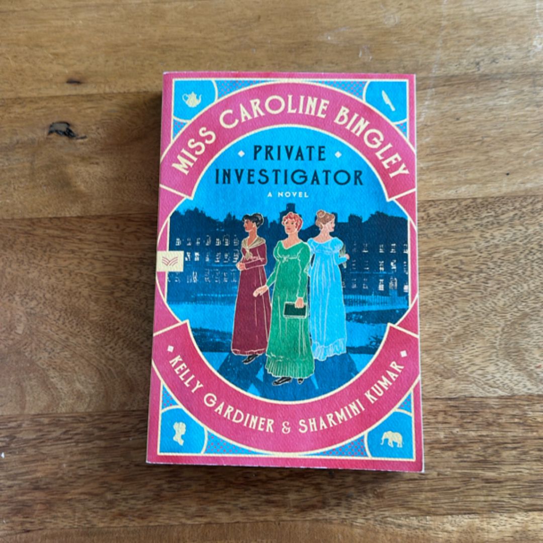 Miss Caroline Bingley, Private Investigator