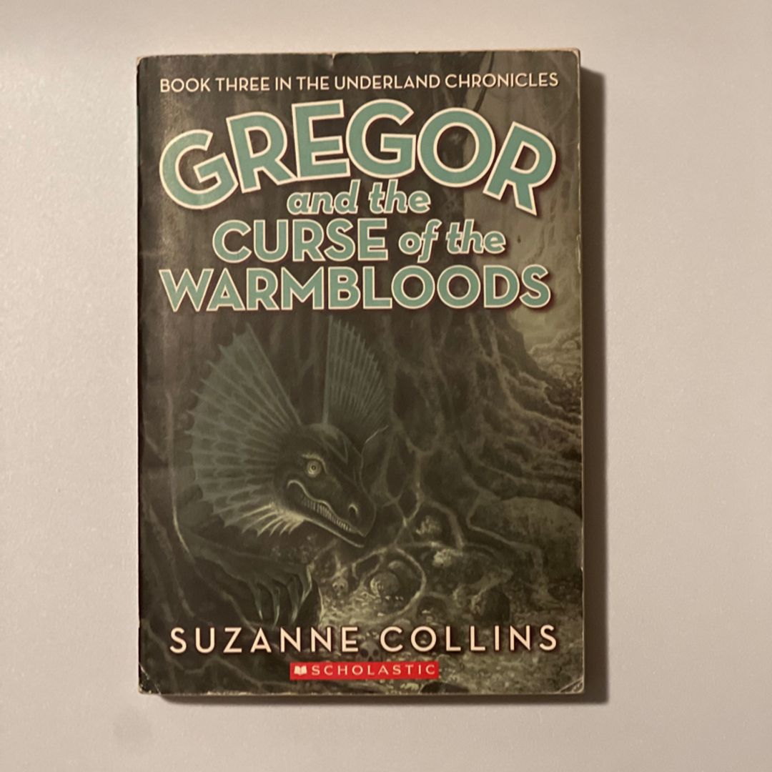 Gregor and the Curse of the Warmbloods