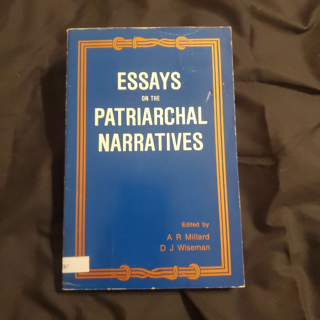 Essays on the Patriarchal Narratives