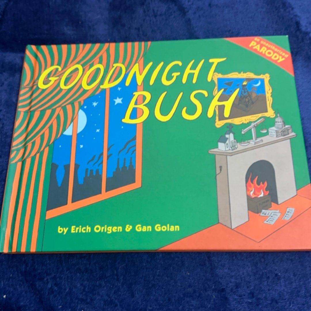 Goodnight Bush
