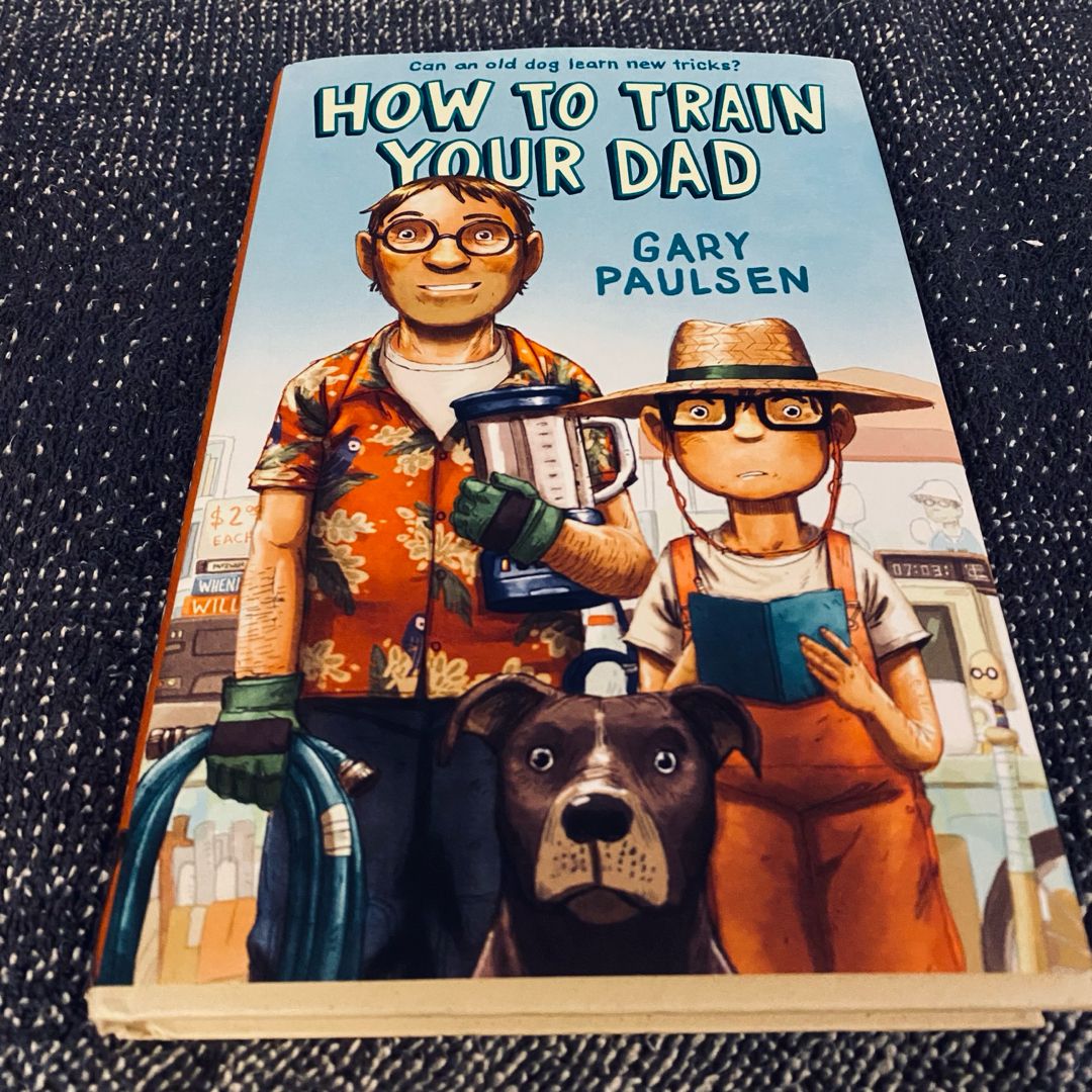 How to Train Your Dad