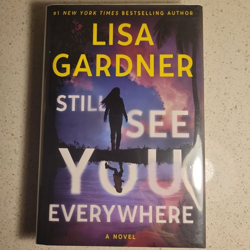 Still See You Everywhere