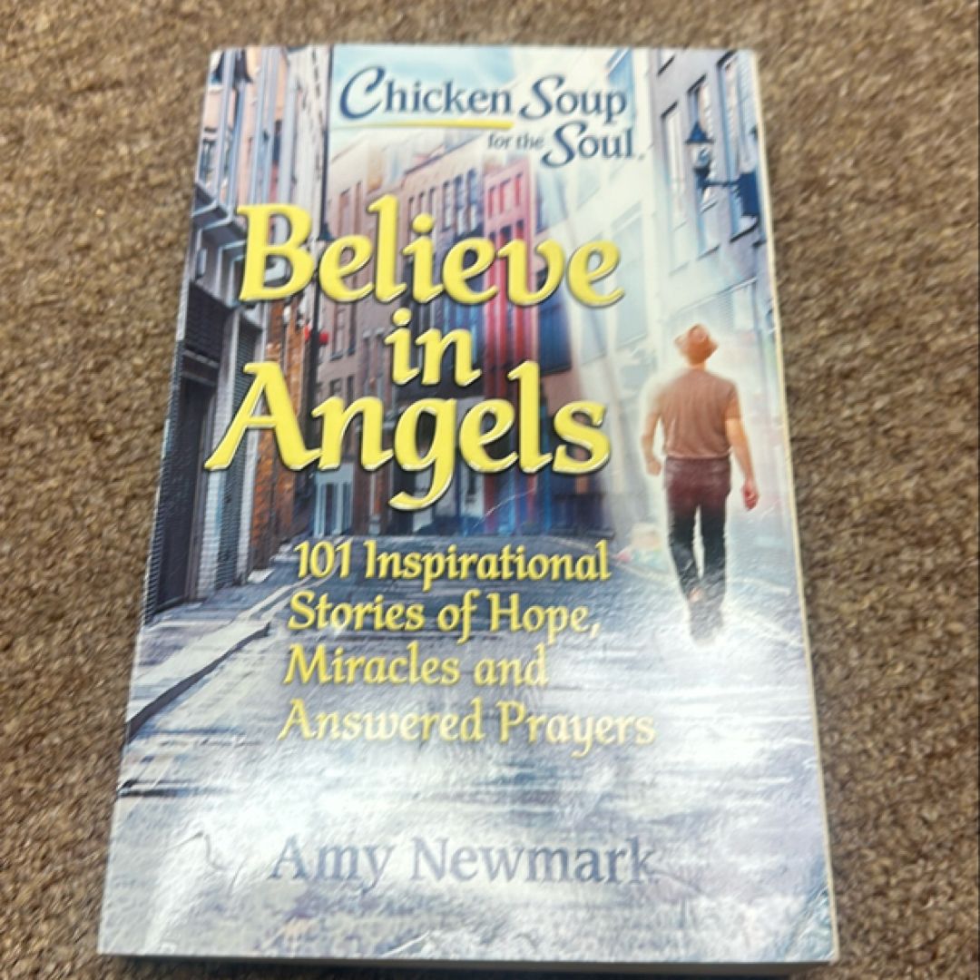 Chicken Soup for the Soul: Believe in Angels