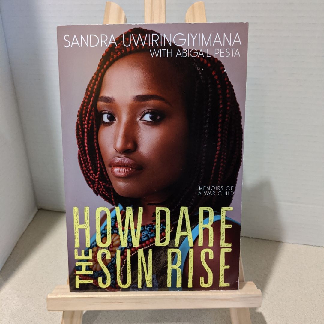 How Dare the Sun Rise