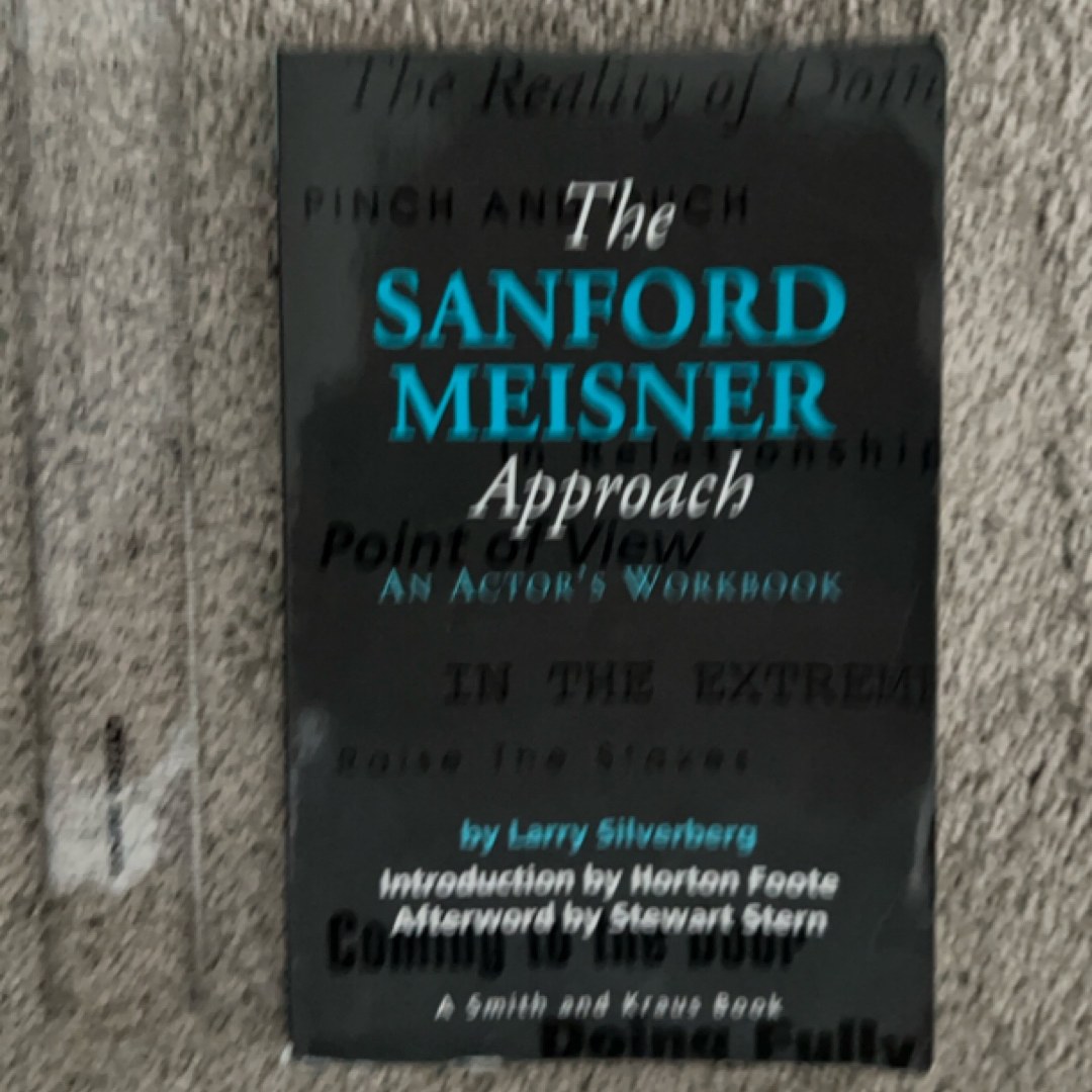 The Sanford Meisner Approach Volume I