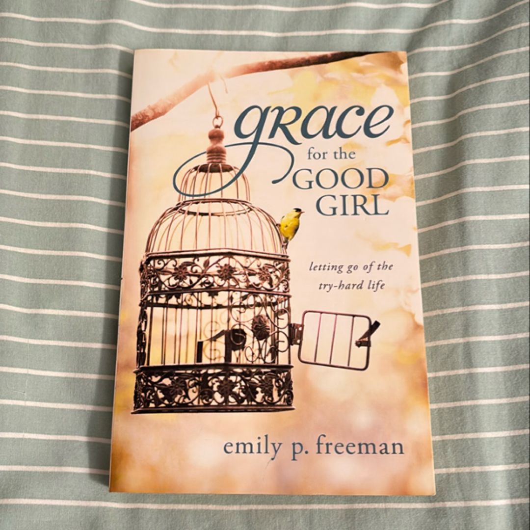Grace for the Good Girl