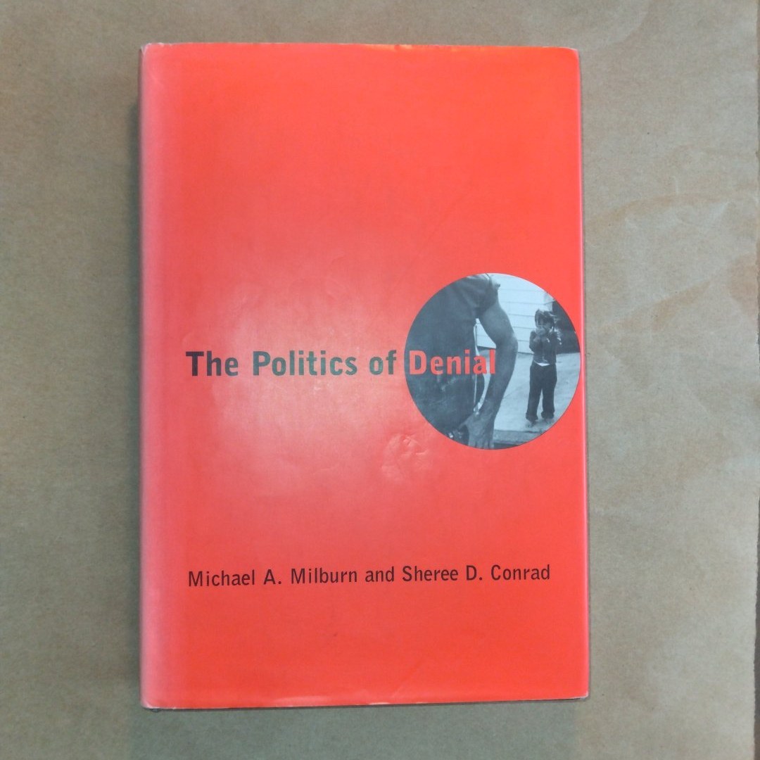 The Politics of Denial