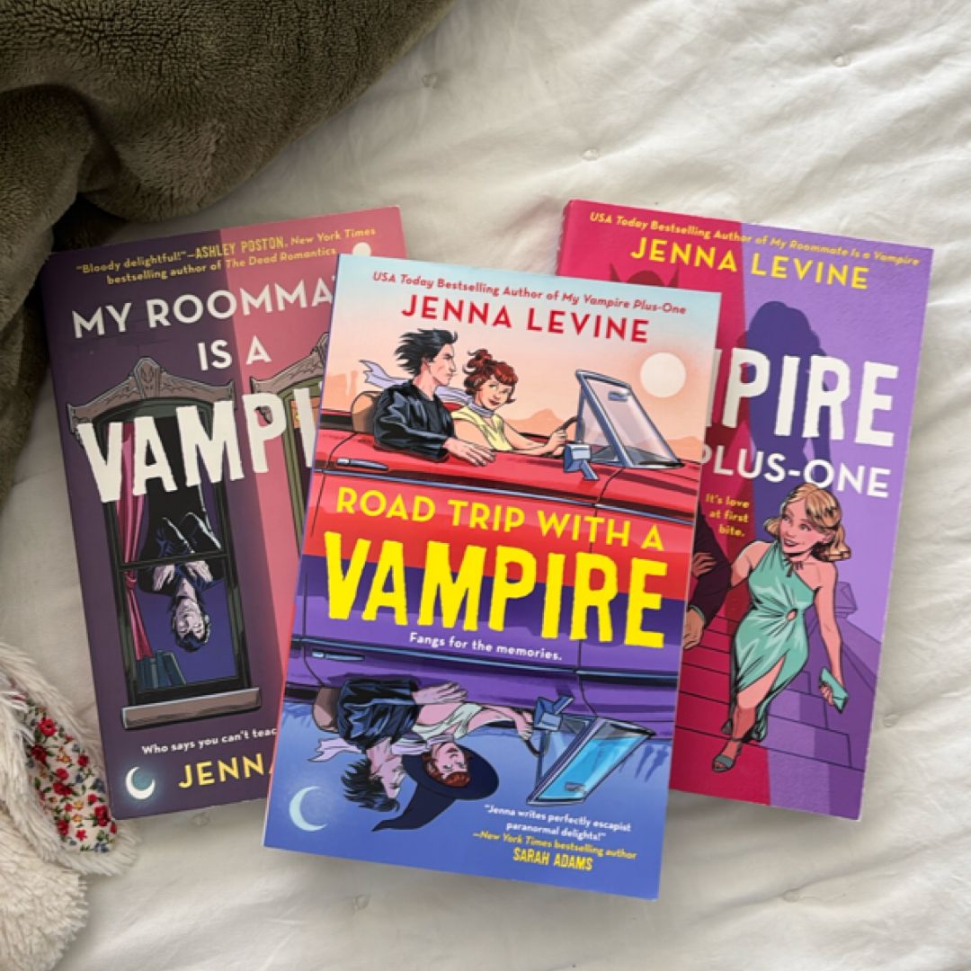 Road Trip With A Vampire + My Vampire Plus-One + My Roommate is a Vampire - Series Bundle