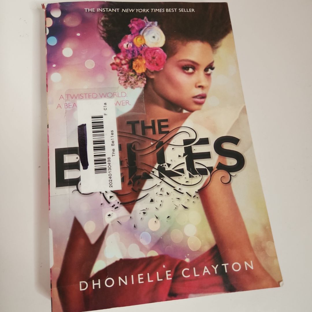 The Belles (the Belles Series, Book 1)