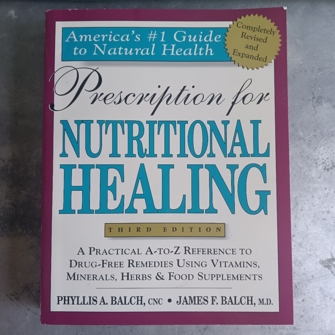 Prescription for Nutritional Healing