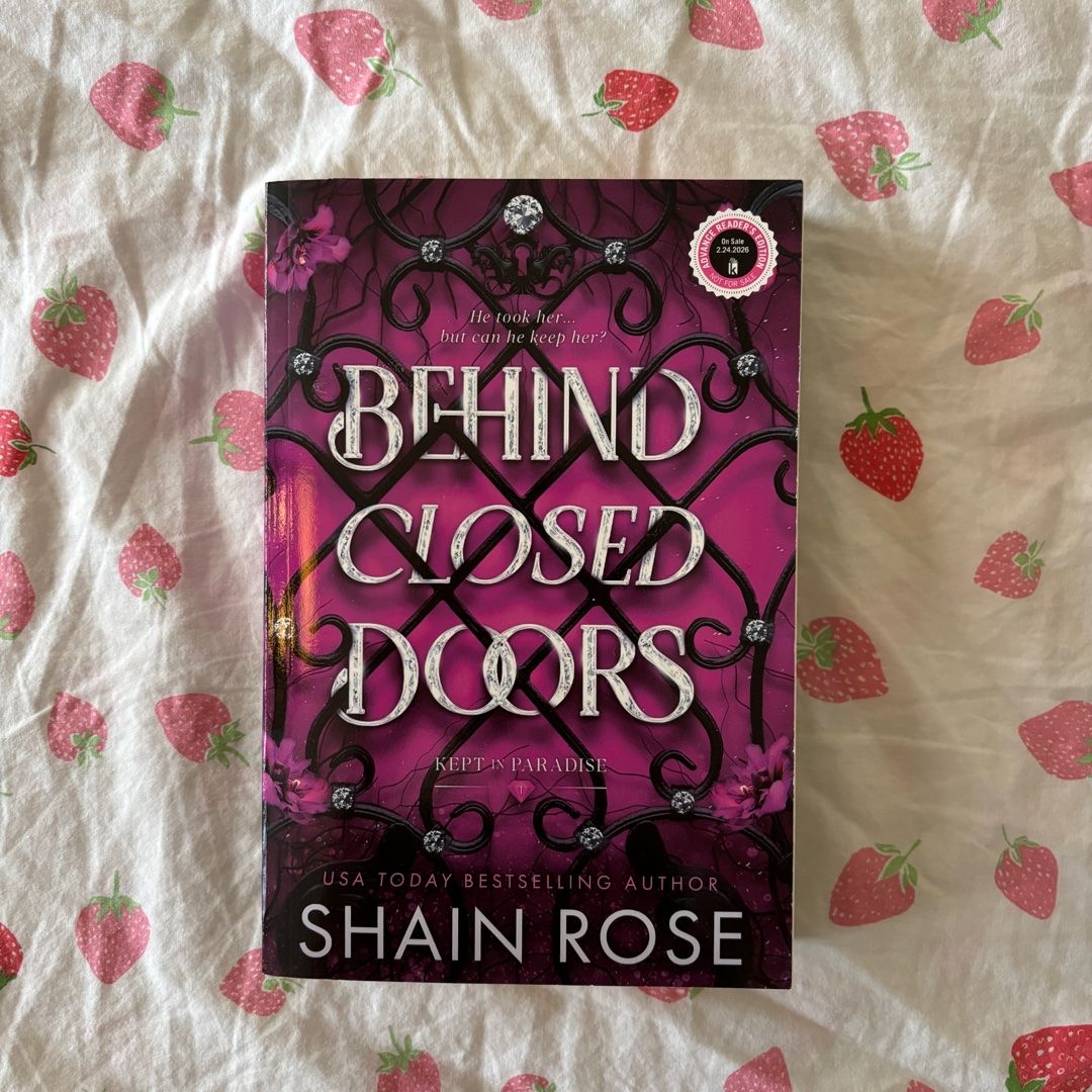 *ARC* Behind Closed Doors