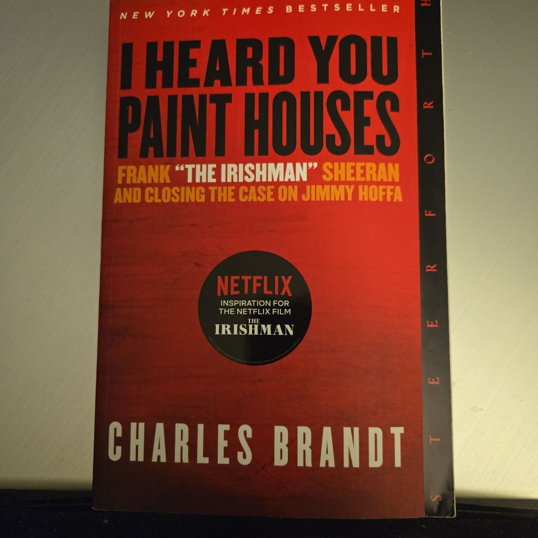 I Heard You Paint Houses
