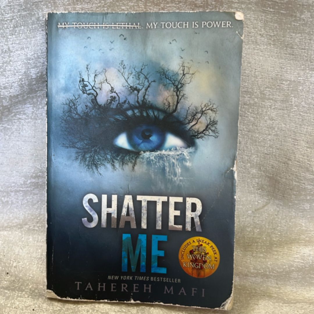 Shatter Me