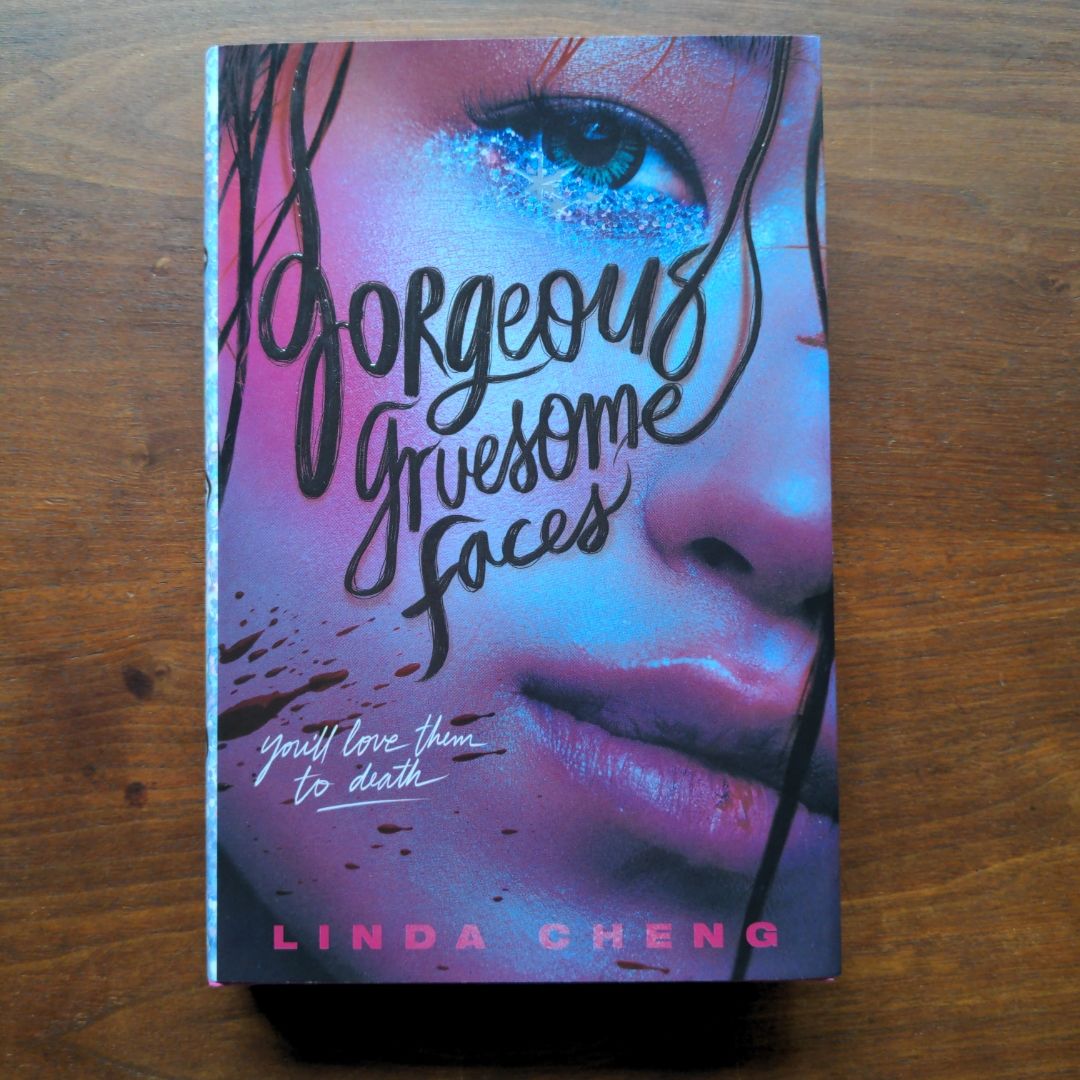 Gorgeous Gruesome Faces