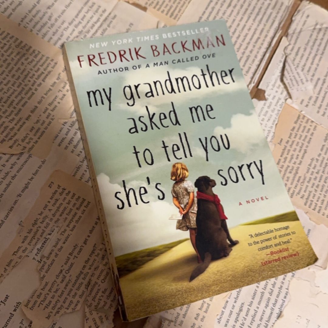 My Grandmother Asked Me to Tell You She's Sorry