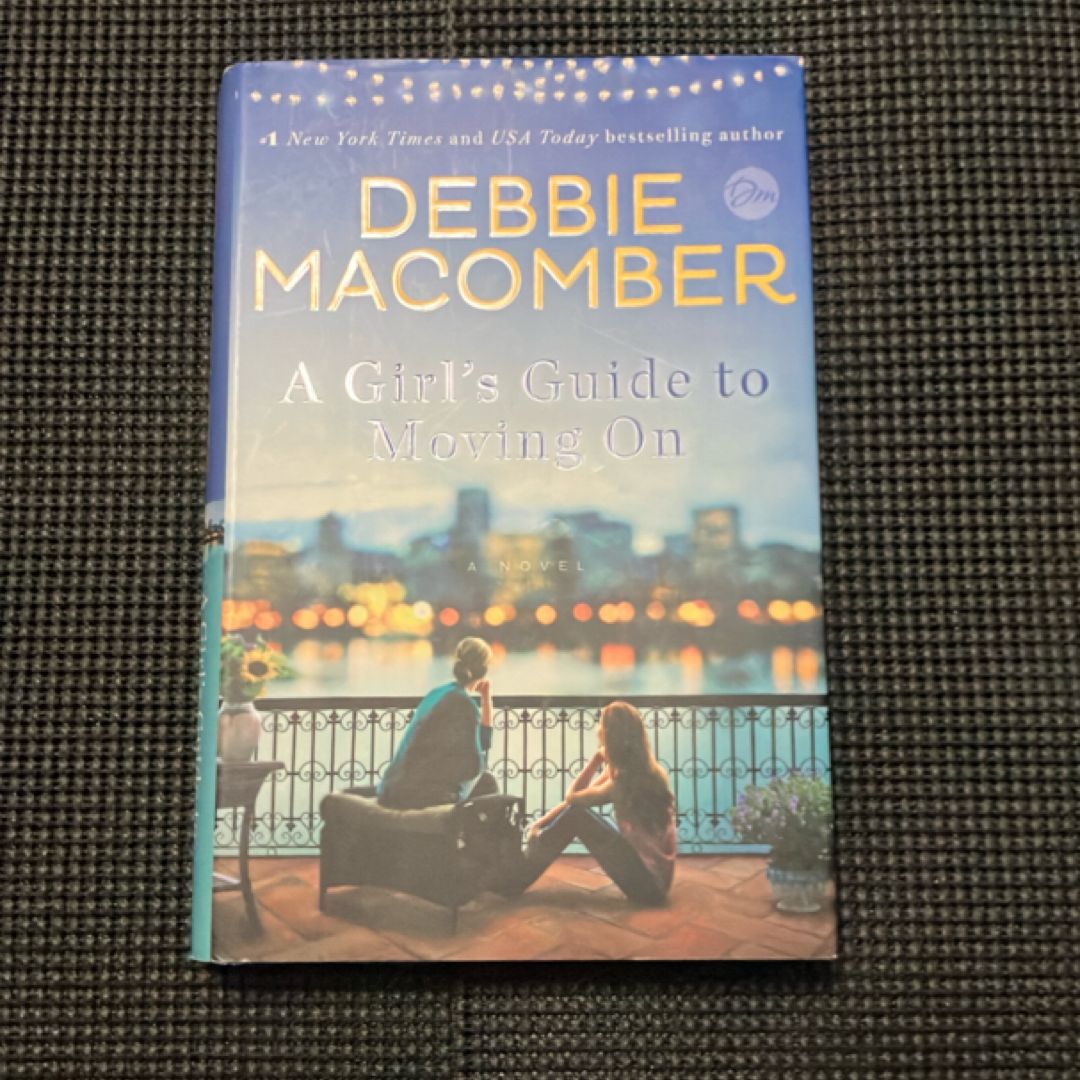 A Girl's Guide to Moving On