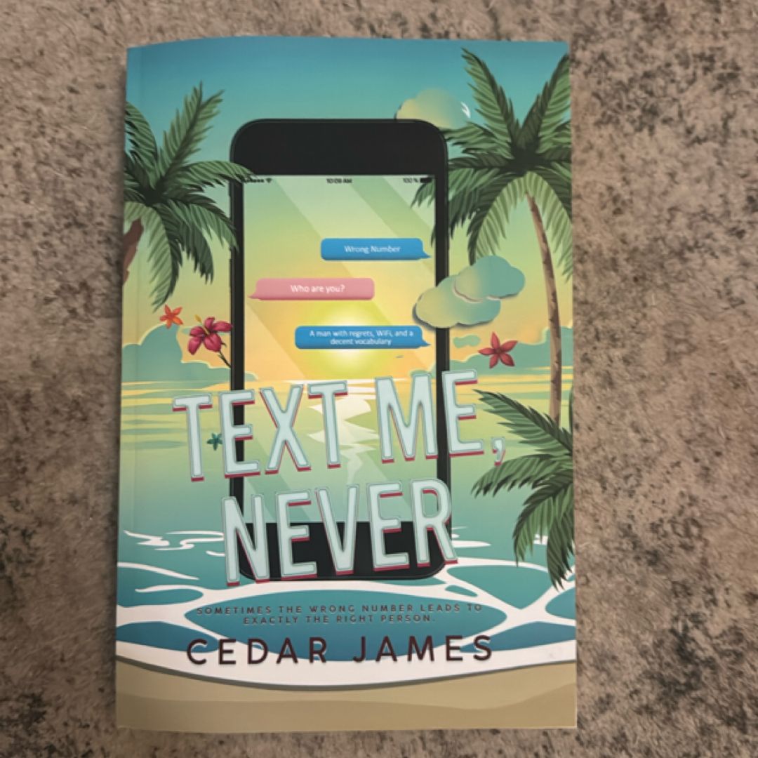 Text Me, Never