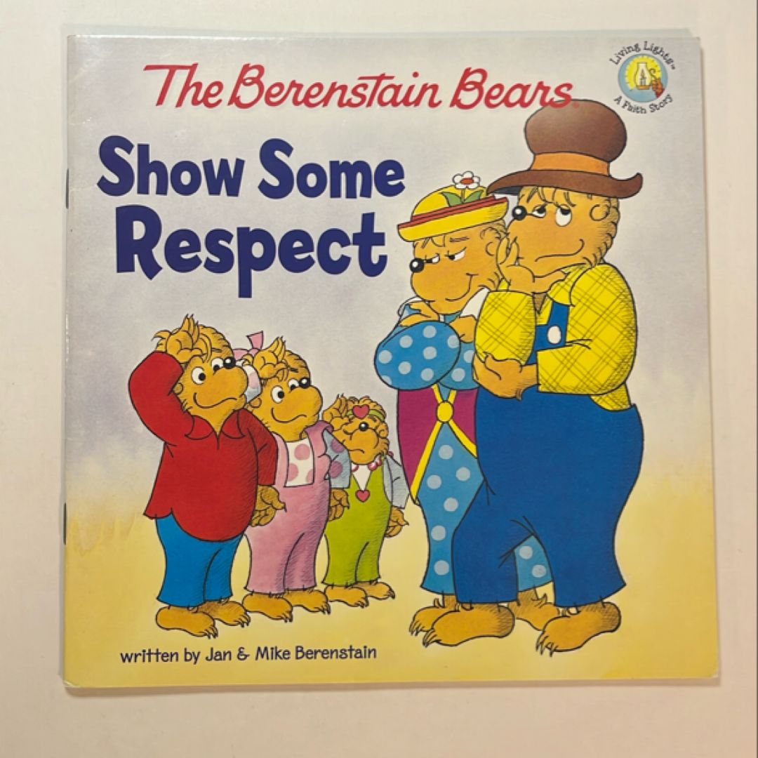 The Berenstain Bears Show Some Respect