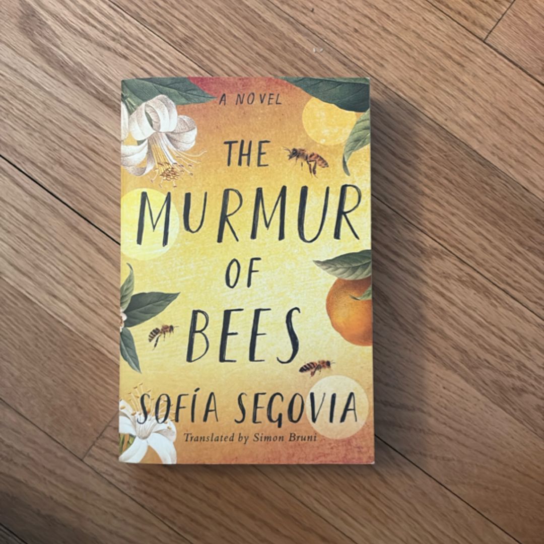 The Murmur of Bees