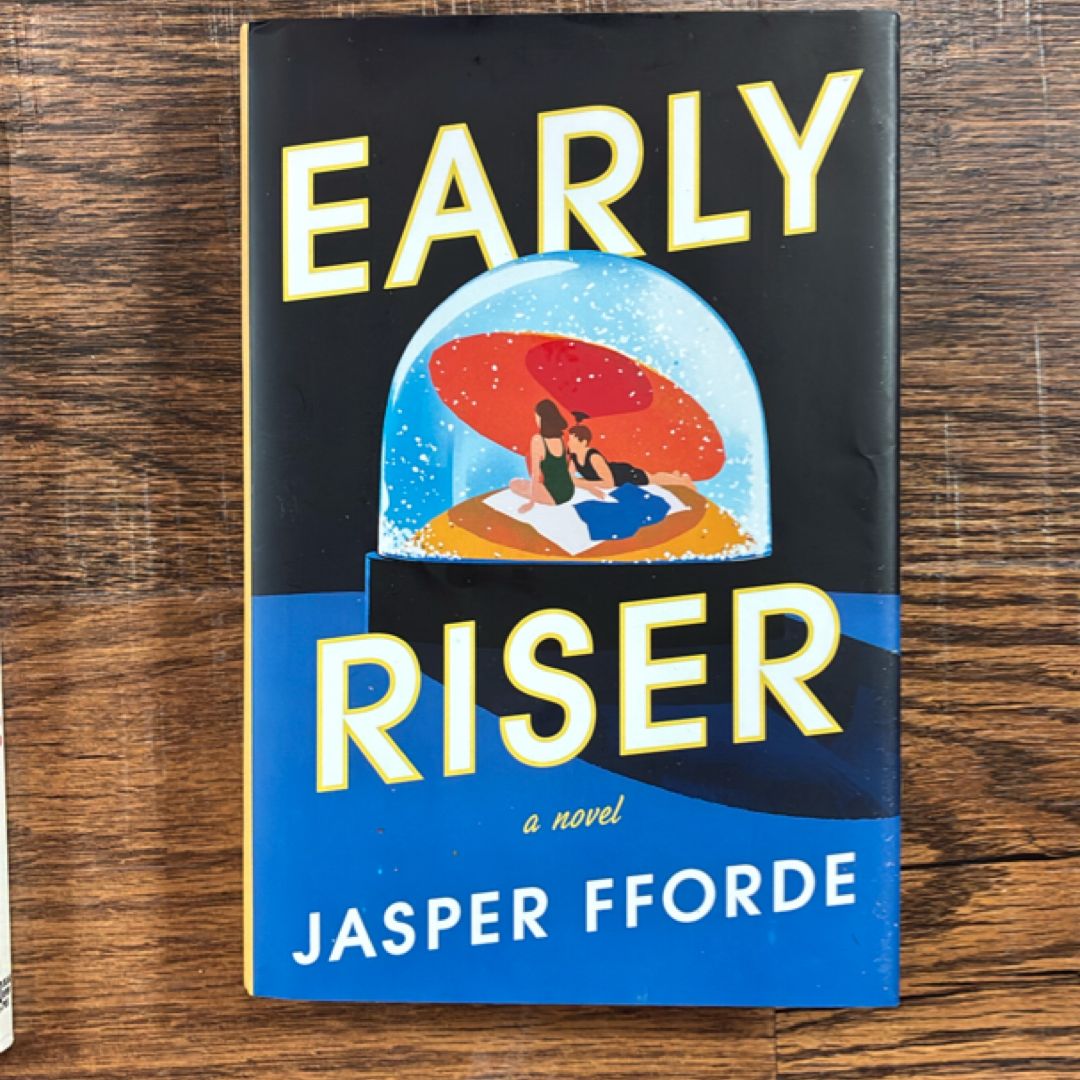 Early Riser