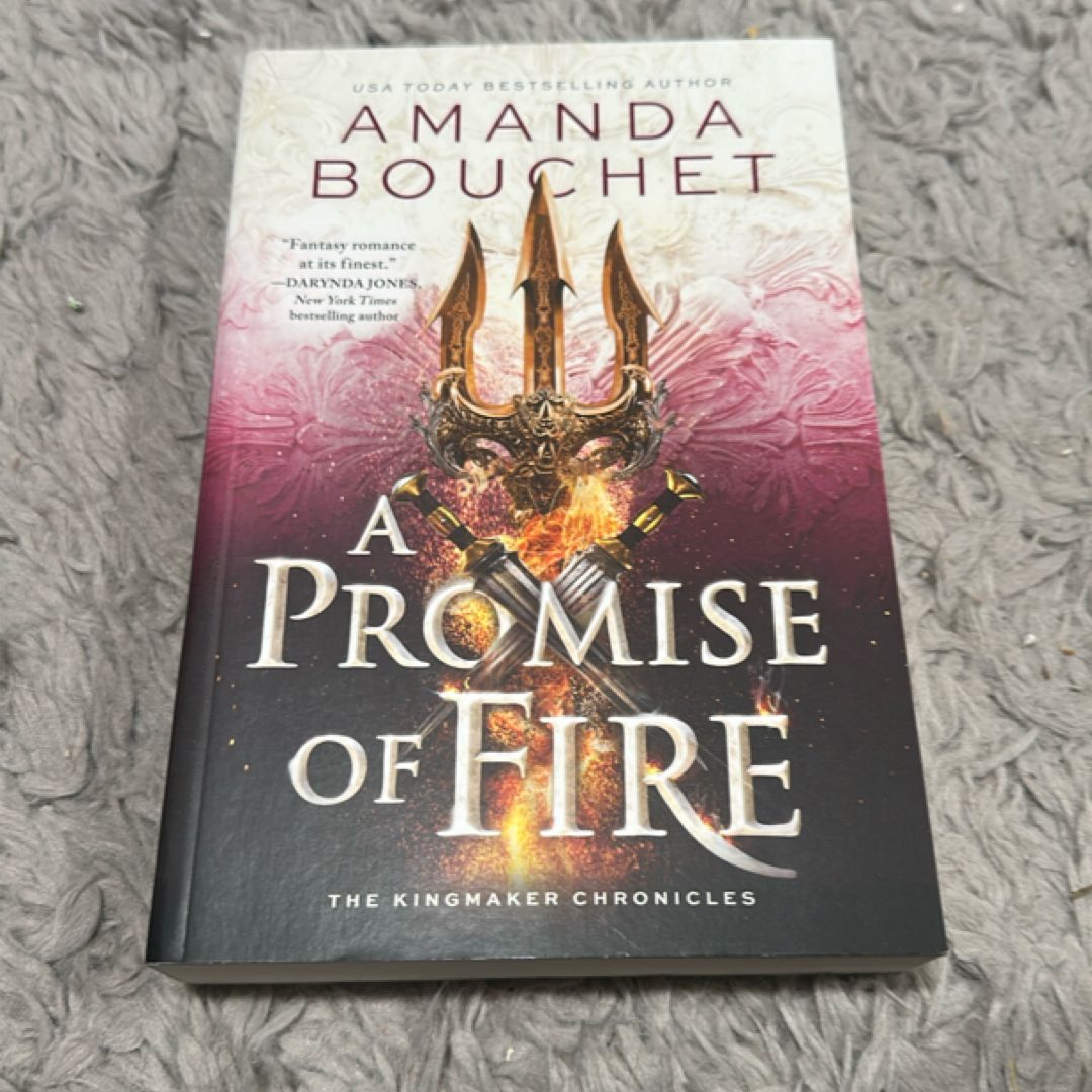 A Promise of Fire