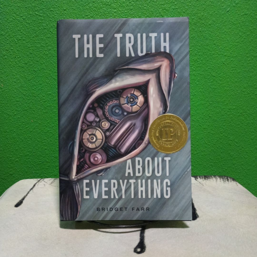 The Truth about Everything - Signed (First Printing)