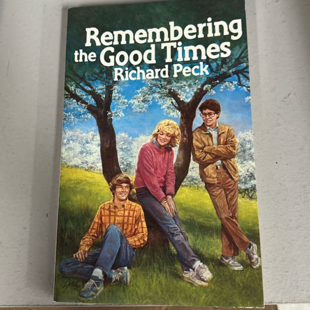 Remembering the Good Times