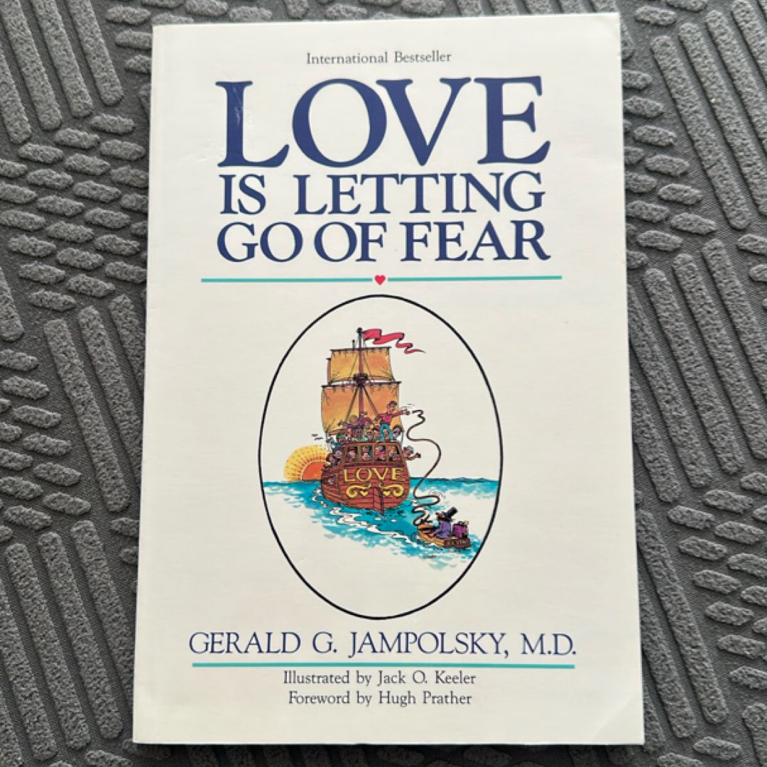 Love Is Letting Go of Fear