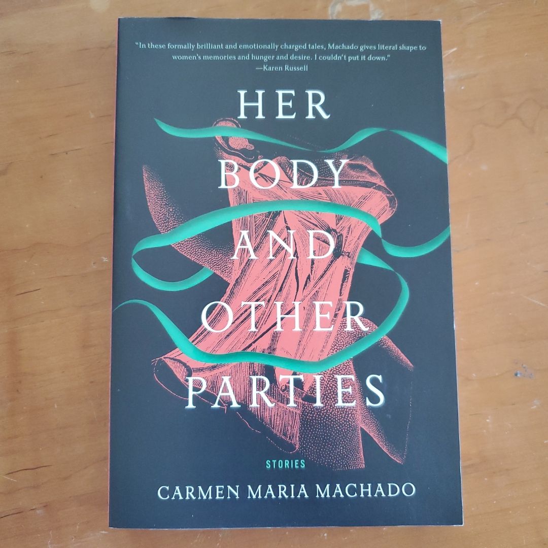 Her Body and Other Parties