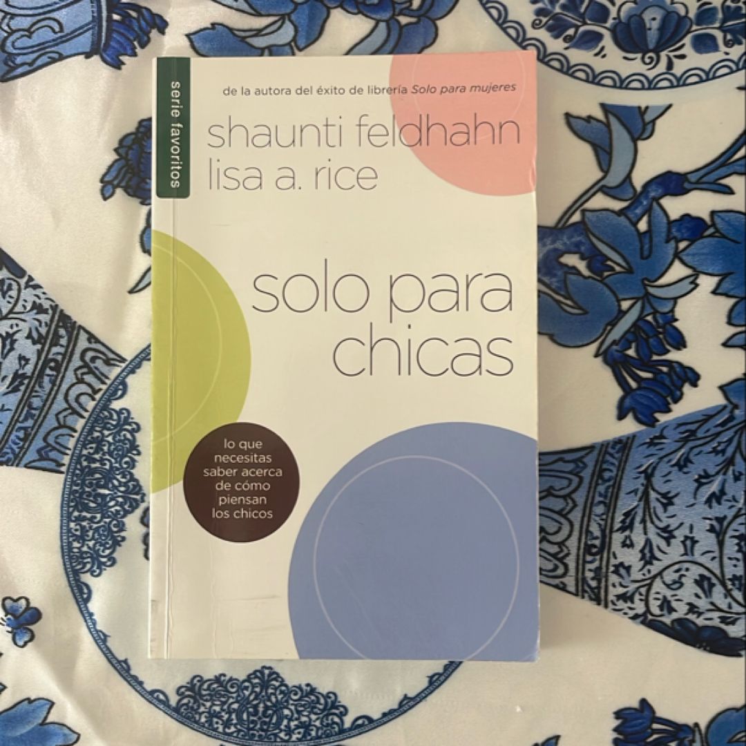 Solo para Chicas = for Young Women Only
