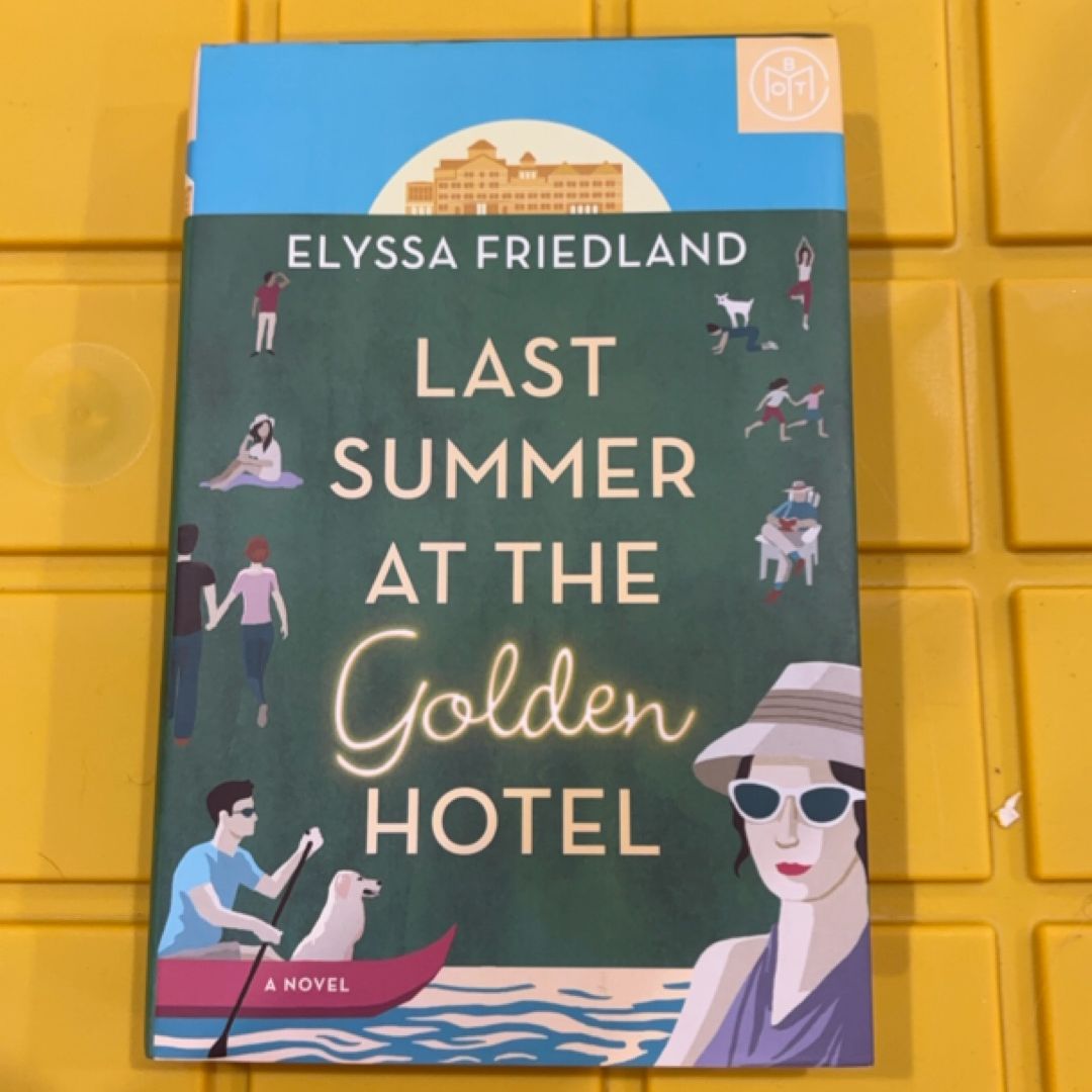 Last Summer at the Golden Hotel