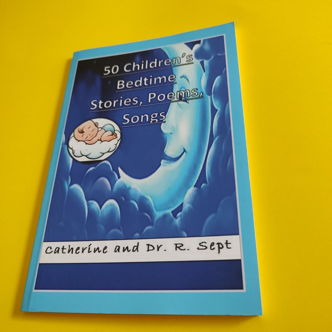 50 Children's Bedtime Stories, Poems, and Songs