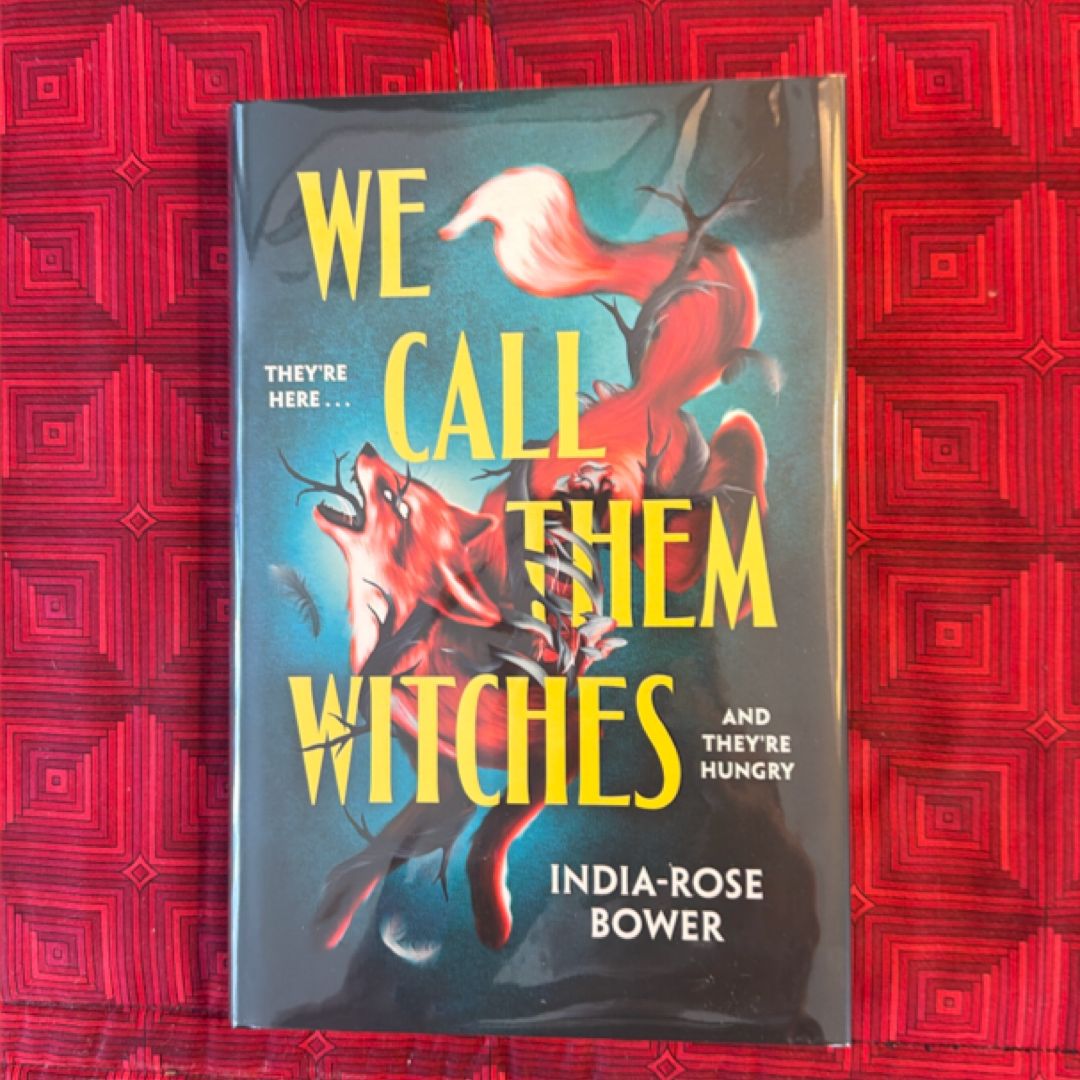We Call Them Witches (Signed!)
