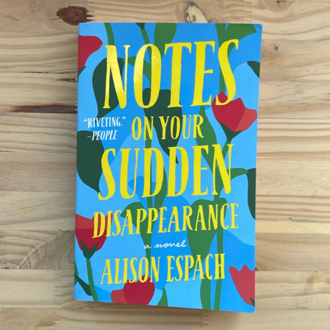 Notes on Your Sudden Disappearance