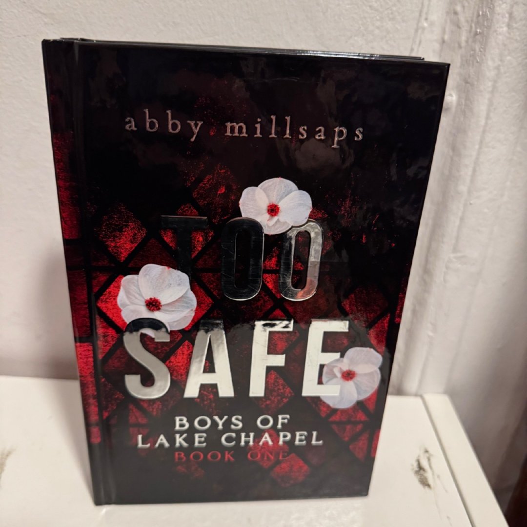 Too Safe SIGNED
