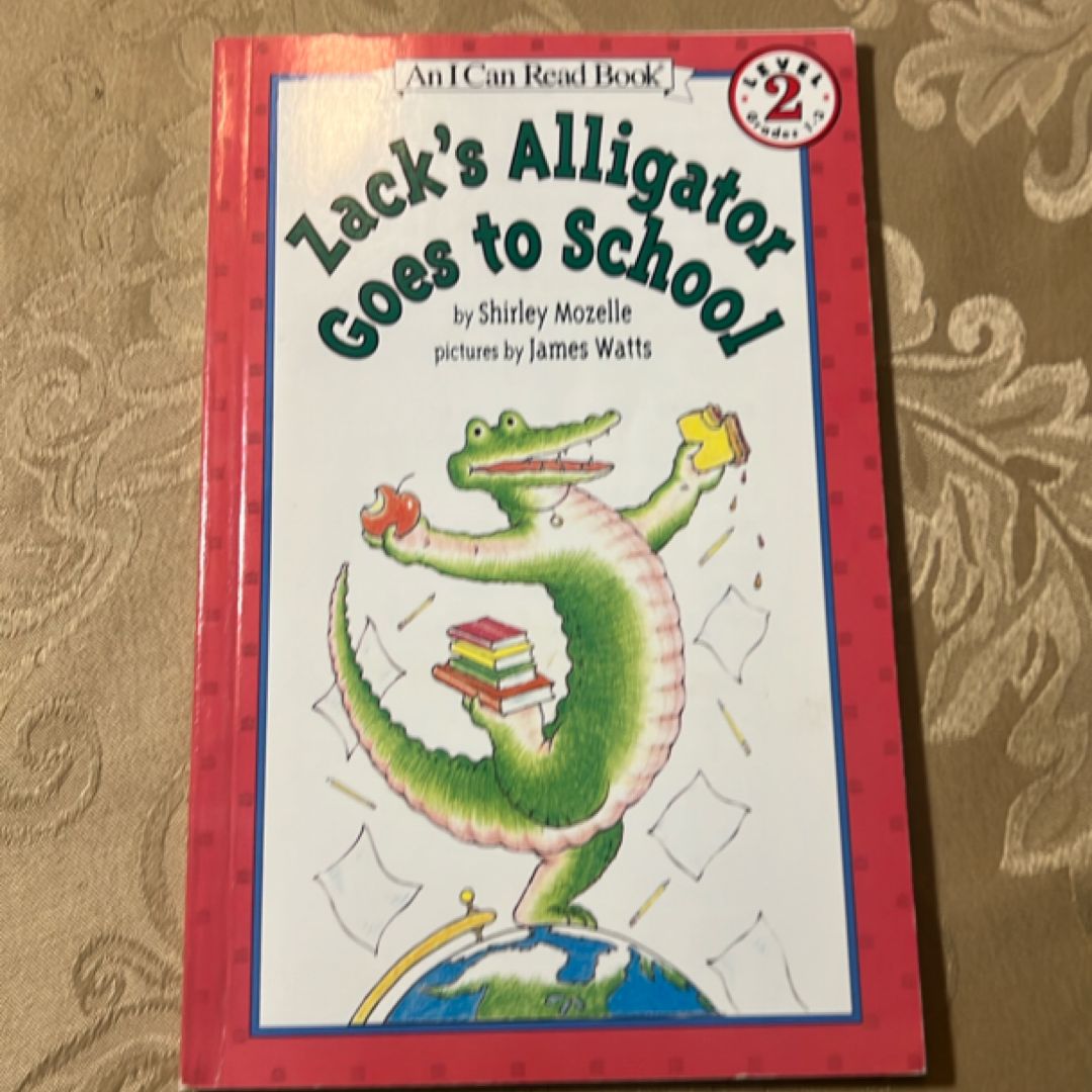 Zack's Alligator Goes to School