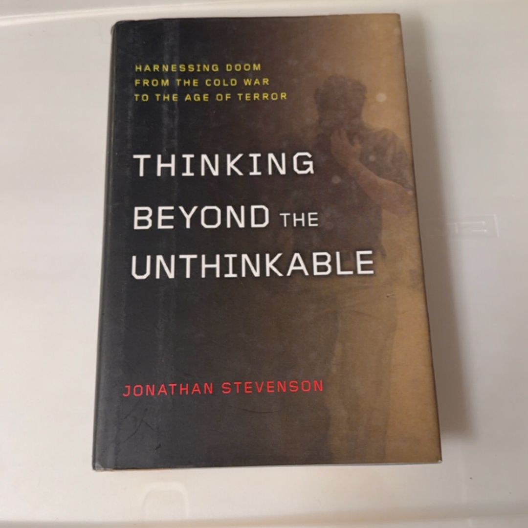 Thinking Beyond the Unthinkable