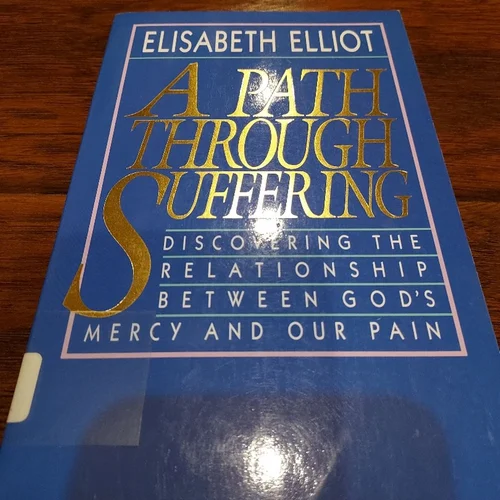 A Path Through Suffering