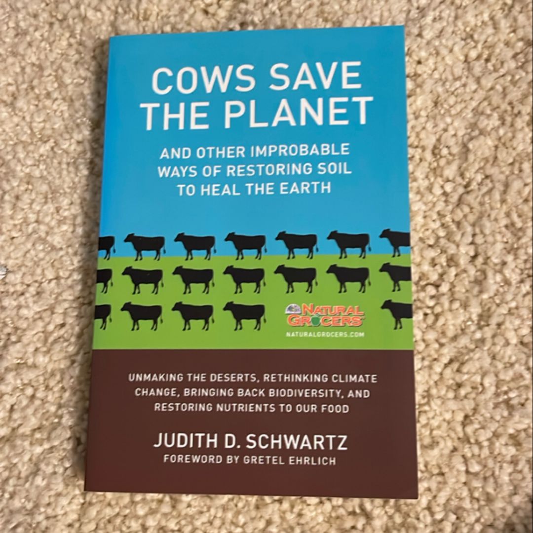 Cows Save the Planet