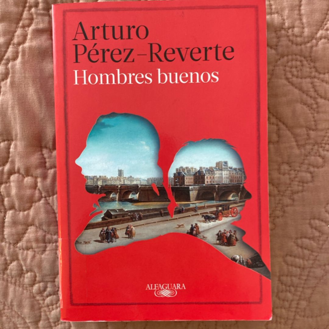 Hombres Buenos / Good Men