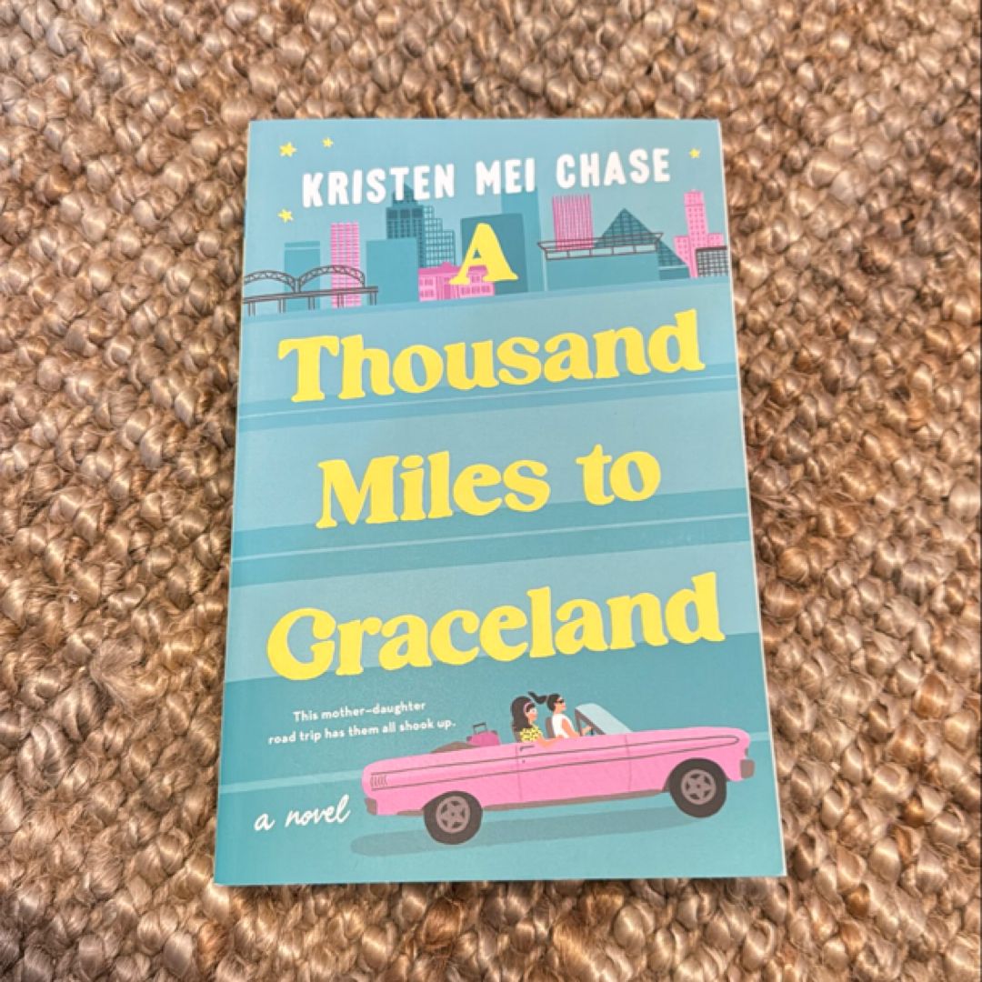 A Thousand Miles to Graceland
