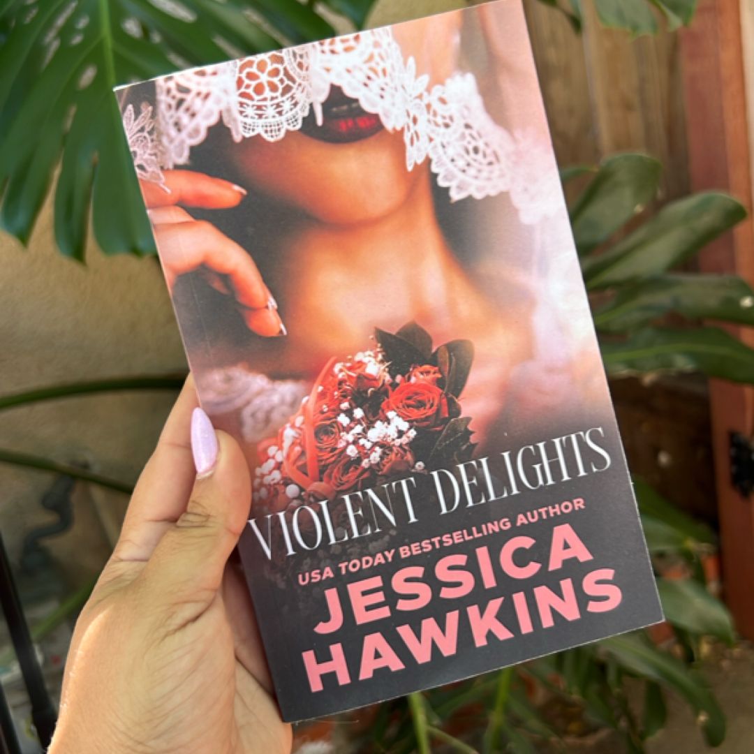 Violent Delights