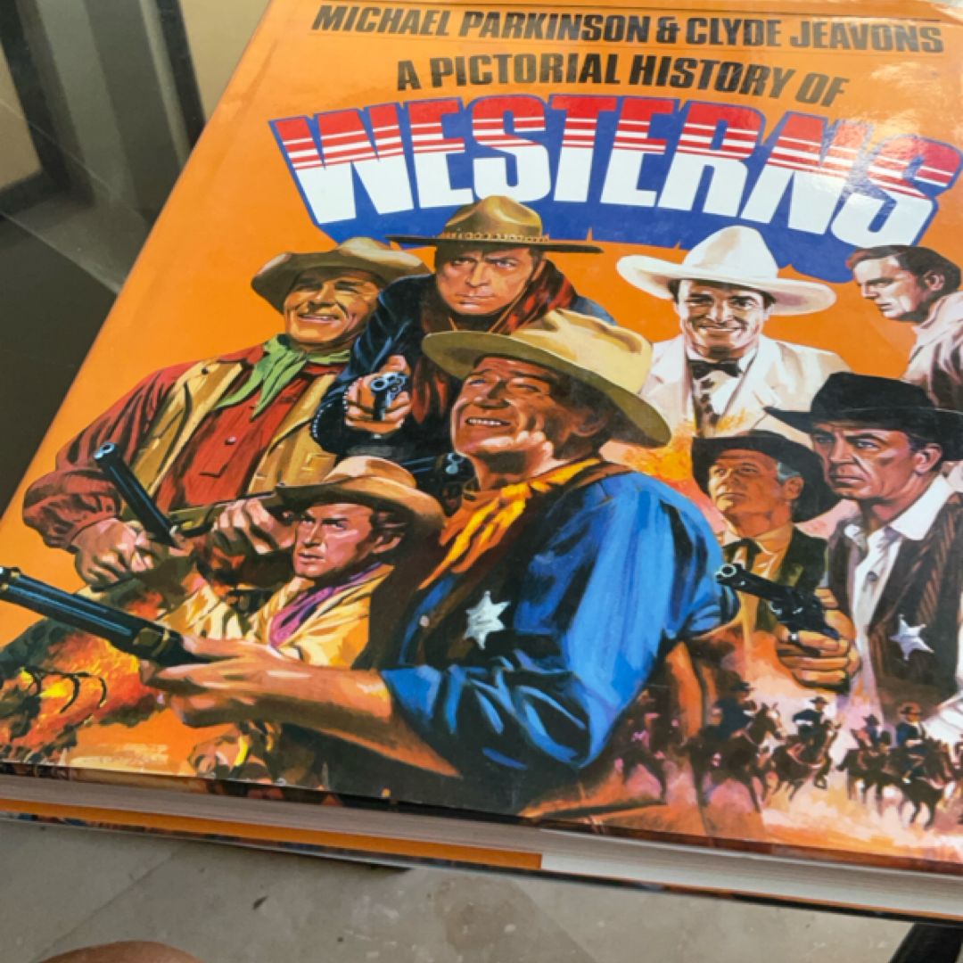 A Pictorial History of Westerns
