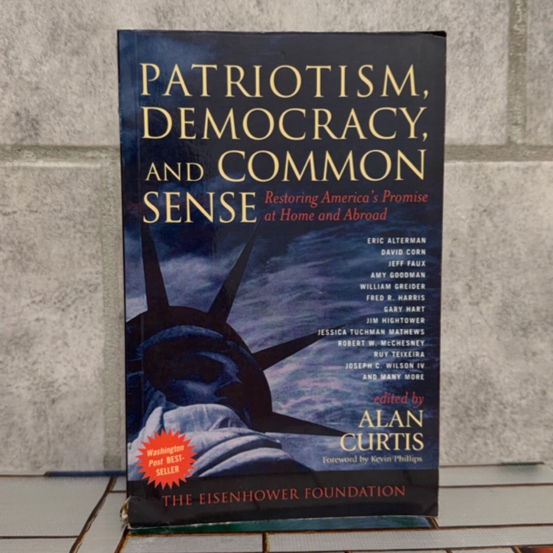 Patriotism, Democracy, and Common Sense
