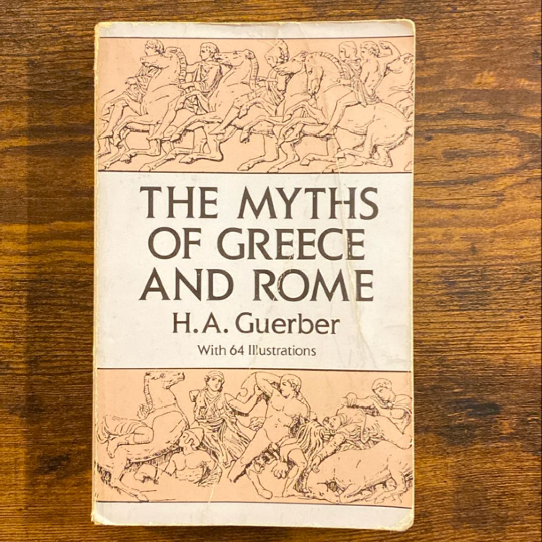 The Myths of Greece and Rome