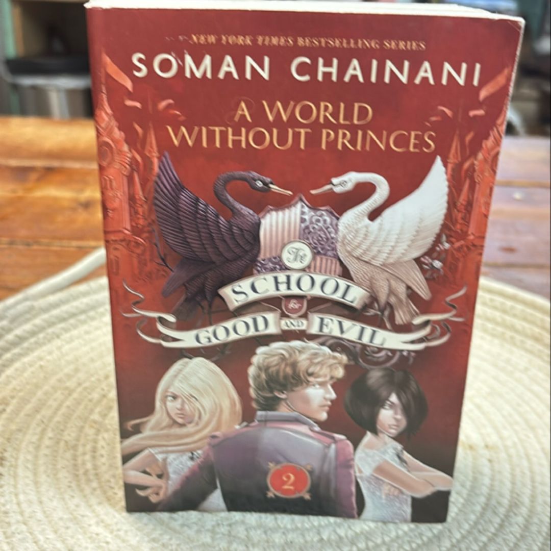 The School for Good and Evil #2: a World Without Princes